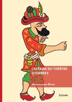 Paperback L'Affaire du théâtre d'ombres [French] Book