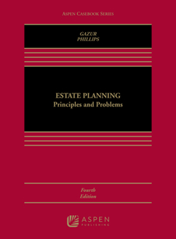Paperback Estate Planning: Principles and Problems Book