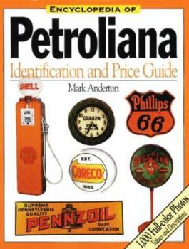 Paperback Encyclopedia of Petroliana: Identification and Price Guide Book