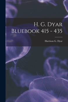 Paperback H. G. Dyar Bluebook 415 - 435 Book