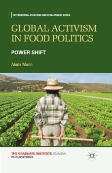 Paperback Global Activism in Food Politics: Power Shift Book