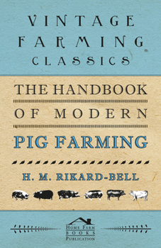 Paperback The Handbook of Modern Pig Farming Book