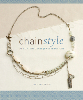 Paperback Chain Style: 5 Contemporary Jewelry Designs Book