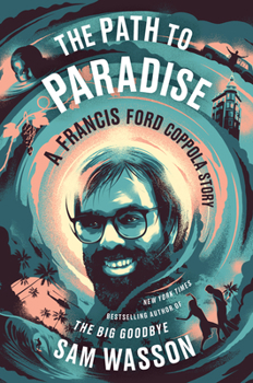 Hardcover The Path to Paradise: A Francis Ford Coppola Story Book