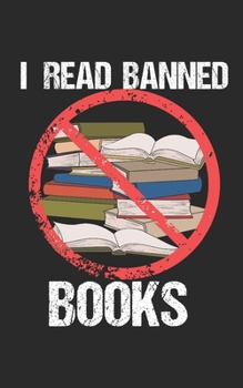 I Read Banned Books: Notebook, 120 pages, 5x8", quad paper