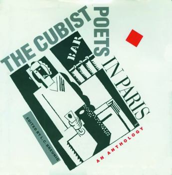 Hardcover The Cubist Poets in Paris: An Anthology (French Modernist Library) Book