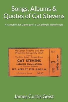 Songs, Albums & Qoutes of Cat Stevens: A Pamphlet for Generation Z Cat Stevens Newcomers