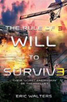 Hardcover The Rule of Three: Will to Survive Book