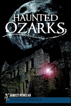 Haunted Ozarks - Book  of the Haunted America