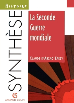 Paperback La Seconde Guerre mondiale [French] Book