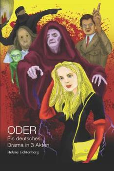 Paperback Oder: Ein deutsches Drama in 3 Akten [German] Book