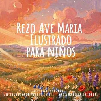 Rezo Ave Maria: Mis Primeras Oraciones : Ilustrado para niños (Spanish Edition)