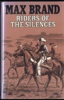 Paperback Riders of the Silences Illustrated Book