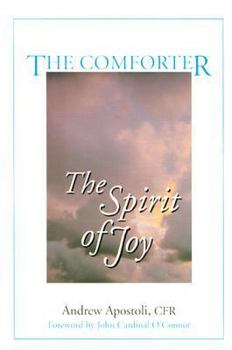 Paperback The Comforter: The Spirit of Joy Book