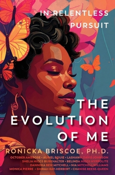 Hardcover In Relentless Pursuit: The Evolution of Me Book