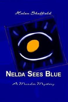 Paperback Nelda Sees Blue: A Murder Mystery Book