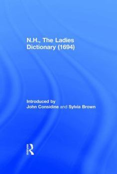 Hardcover N.H., The Ladies Dictionary (1694) Book