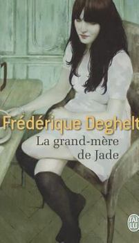 Paperback La Grand-Mere de Jade [French] Book