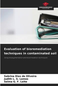 Paperback Evaluation of bioremediation techniques in contaminated soil Book