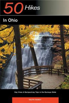 Paperback Explorer's Guide 50 Hikes in Ohio: Day Hikes & Backpacking Trips in the Buckeye State Book