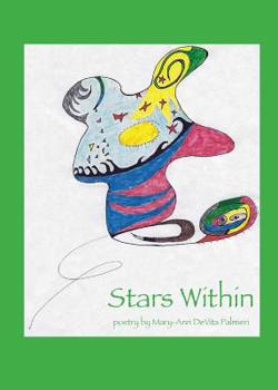 Paperback Stars Within: poetry by Mary-Ann DeVita Palmieri Book
