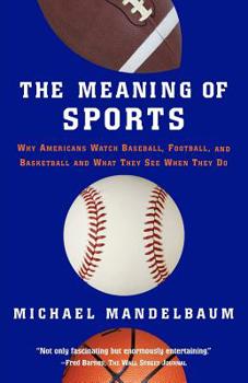 Paperback The Meaning of Sports Book