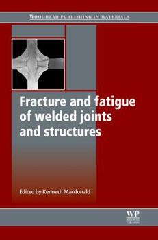 Paperback fracture-and-fatigue-of-welded-joints-and-structures Book