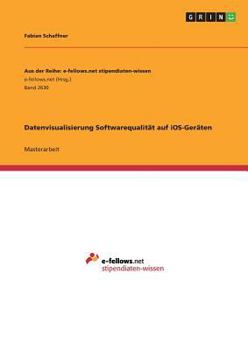 Paperback Datenvisualisierung Softwarequalität auf iOS-Geräten [German] Book