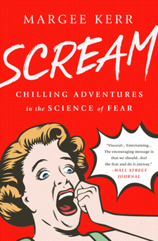 Paperback Scream: Chilling Adventures in the Science of Fear Book
