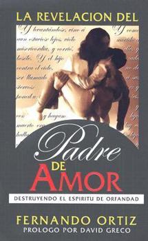 Paperback La Revelacion del Padre de Amor [Spanish] Book