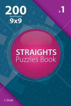 Paperback Straights - 200 Hard Puzzles 9x9 (Volume 1) Book