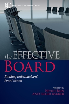 Paperback The Effective Board: Building Individual and Board Success Book