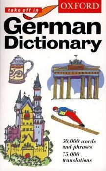 Paperback The Oxford Take Off In German Dictionary Book