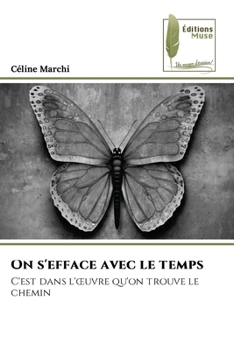Paperback On s'efface avec le temps [French] Book