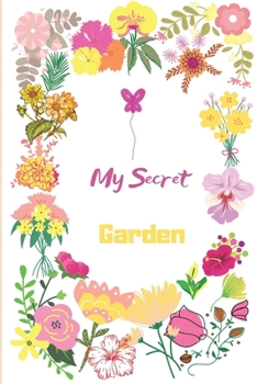 Paperback My Secret Garden: colors & flowers Book