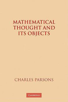 Paperback Mathematical Thought and Its Objects Book