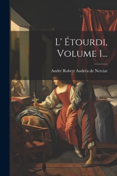Paperback L' Étourdi, Volume 1... [French] Book