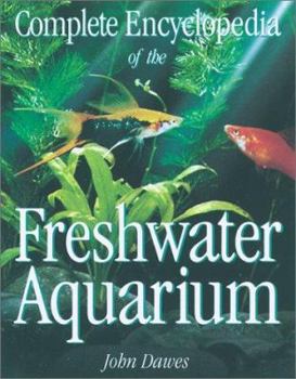 Hardcover Complete Encyclopedia of the Freshwater Aquarium Book