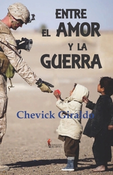 Paperback Entre el amor y la guerra [Spanish] Book