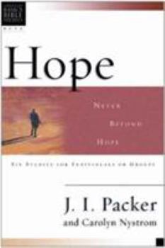 Hope: Never Beyond Hope : 6 Studies for Individuals or Groups With Leader's Notes - Book  of the Christian Basics Bible Studies