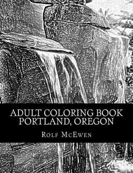 Adult Coloring Book: Portland, Oregon