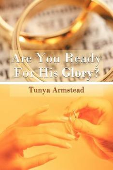 Paperback Are You Ready For His Glory? Book