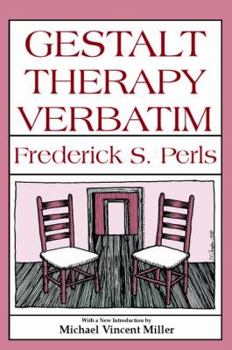 Paperback Gestalt Therapy Verbatim Book