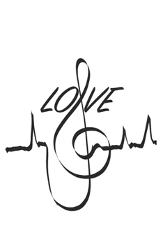 Love - Music Clef Bass Treble - Music Book, Music Lines, Notebook, Notepad, 120 Pages, Souvenir Gift Book, Also Suitable As a Decoration for Birthday or Christmas