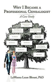 Paperback Why I Became a Professional Genealogist: A Case Study Book
