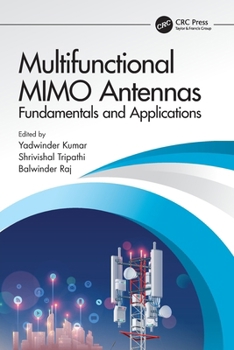 Multifunctional MIMO Antennas: Fundamentals and Application: Fundamentals and Applications