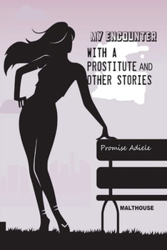 Paperback My encounter with a prostitute and other stories Book