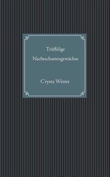 Paperback Trüffelige Nachtschattengewächse [German] Book