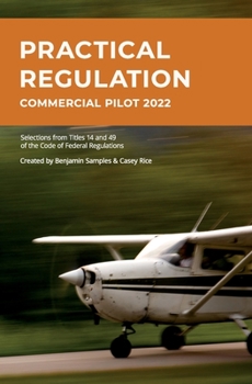 Paperback Practical Regulation: Commercial Pilot 2022 Book
