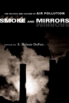 Paperback Smoke and Mirrors: The Politics and Culture of Air Pollution Book